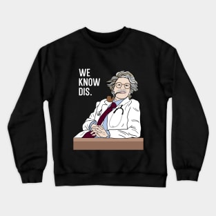 Kate McKinnon We Know Dis Crewneck Sweatshirt